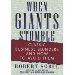 Robert Sobel, When Giants Stumble